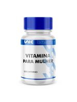 Vitamina Para Mulher - 60 Cápsulas