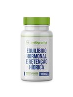 Equilíbrio hormonal e retenção hídrica 30 doses