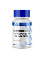 Termogênico E Energético Pré-Treino - 30 Cápsulas