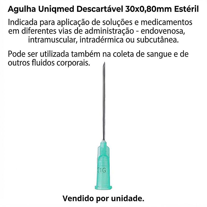 Agulha Uniqmed Descartável 30x0,80mm Estéril - unidade
