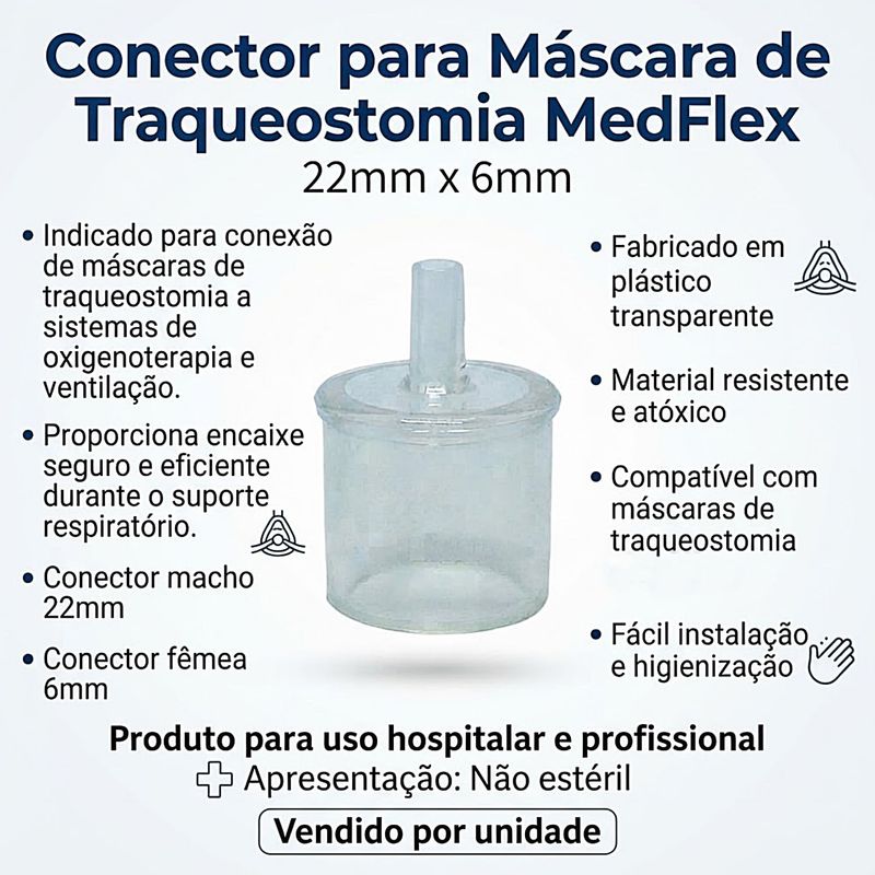 Conector para Máscara de Traqueostomia 22mmx6mm - unidade