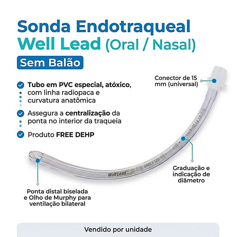 Sonda Endotraqueal sem Balão 70mm Well Lead - unidade